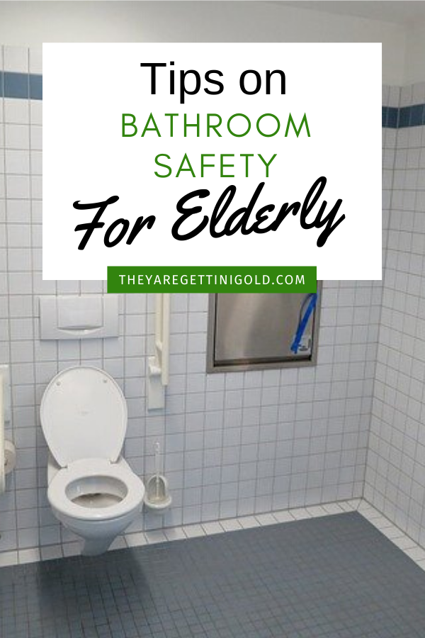 bathroom safety precautions for elderly
